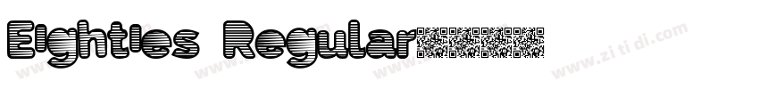 Eighties Regular字体转换